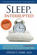 Sleep Interrupted Book by Dr Steven Park